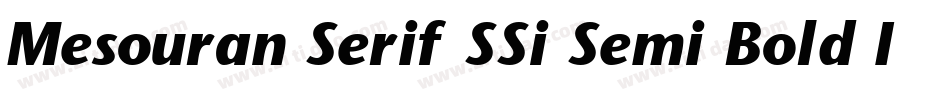 Mesouran Serif SSi Semi Bold Italic字体转换